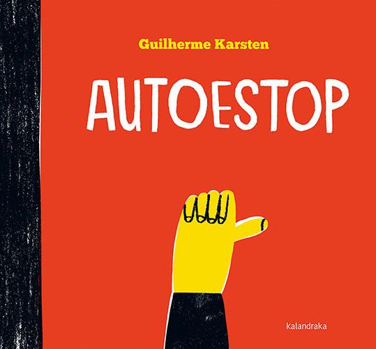 Autoestop | 9788418558160 | Karsten, Guilherme | Librería online de Figueres / Empordà
