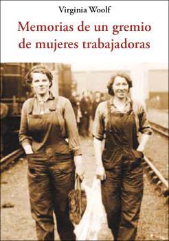 Memorias de un gremio de mujeres trabajadoras | 9788497169981 | Woolf, Virginia | Librería online de Figueres / Empordà