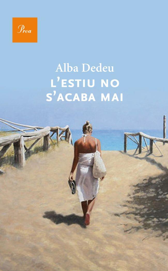L'estiu no s'acaba mai | 9788475883274 | Dedeu, Alba | Librería online de Figueres / Empordà