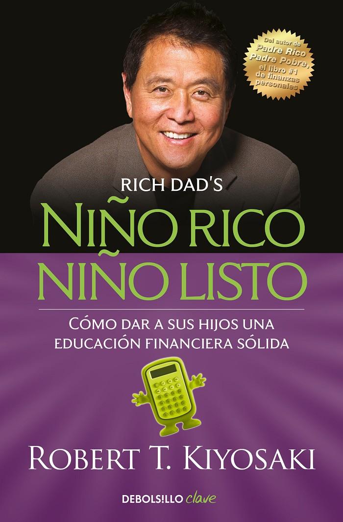 Niño rico, niño listo | 9788466354387 | Kiyosaki, Robert T. | Librería online de Figueres / Empordà