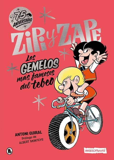 Zipi y Zape. Los gemelos más famosos del tebeo | 9788402427854 | Escobar, Josep/Guiral, Antoni | Librería online de Figueres / Empordà