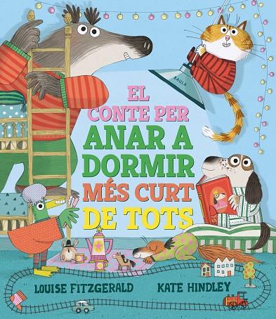 El conte per anar a dormir més curt de tots | 9788447950690 | Fitzgerald, Louise | Llibreria online de Figueres i Empordà