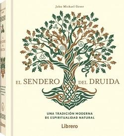 SENDERO DEL DRUIDA, EL | 9789463598910 | GREER, JOHN MICHAEL | Librería online de Figueres / Empordà