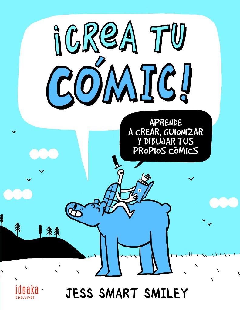 ¡Crea tu cómic! | 9788414016909 | Smiley, Jess Smart | Librería online de Figueres / Empordà