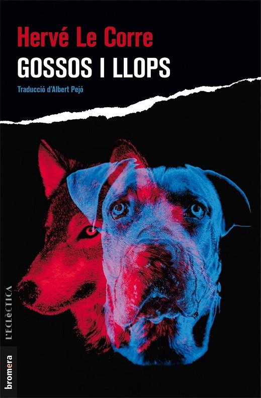 Gossos i llops | 9788490268018 | Le Corre, Hervé | Librería online de Figueres / Empordà