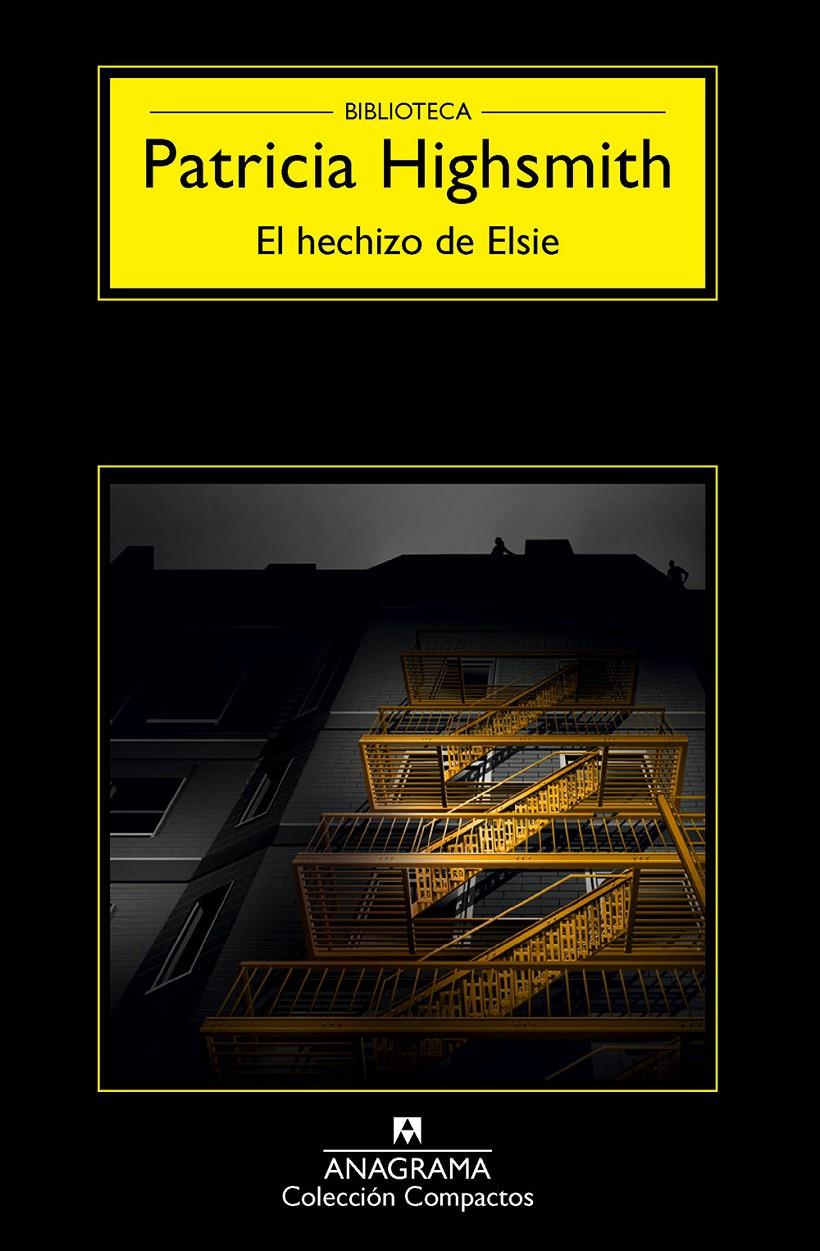 El hechizo de Elsie | 9788433977984 | Highsmith, Patricia | Llibreria online de Figueres i Empordà