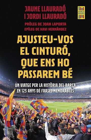 Ajusteu-vos el cinturó, que ens ho passarem bé | 9788419430007 | Llauradó, Jordi/Llaurado, Jaume | Librería online de Figueres / Empordà