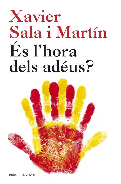 És l'hora dels adéus? | 9788415961536 | SALA I MARTIN, XAVIER | Librería online de Figueres / Empordà