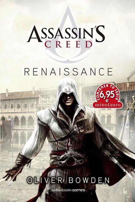 Assassin's Creed #01. Renaissance *PROMO CTS COMIENZA TU SERIE* | 9788445010617 | Bowden, Oliver | Librería online de Figueres / Empordà