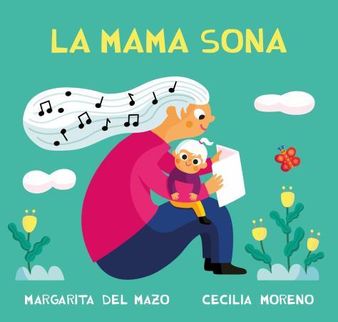 La mama sona | 9788410208391 | del Mazo, Margarita | Llibreria online de Figueres i Empordà