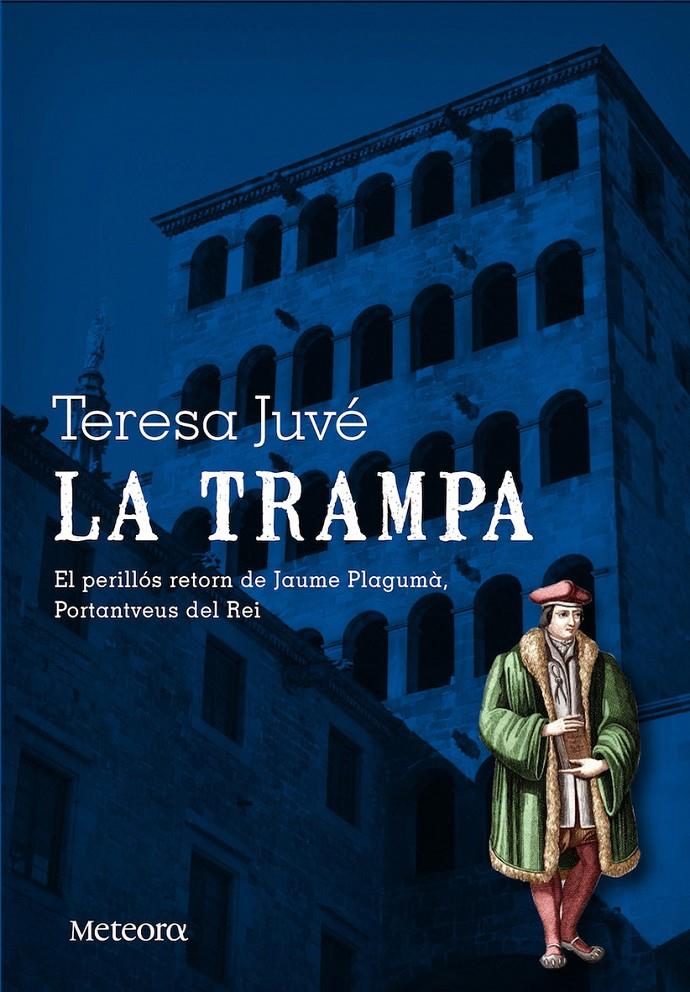 La trampa | 9788494247514 | Juvé Acero, Teresa | Llibreria online de Figueres i Empordà