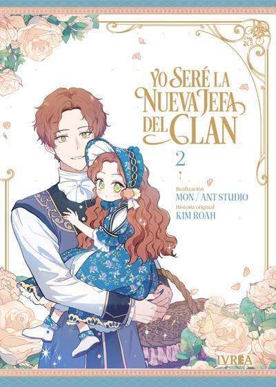 YO SERE LA NUEVA JEFA DEL CLAN #02 | 9791387892296 | Ant Studio / Mon / Roah, Kim | Llibreria online de Figueres i Empordà