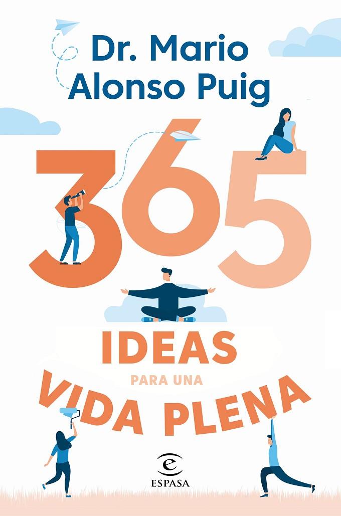 365 ideas para una vida plena | 9788467057430 | Puig, Mario Alonso | Librería online de Figueres / Empordà