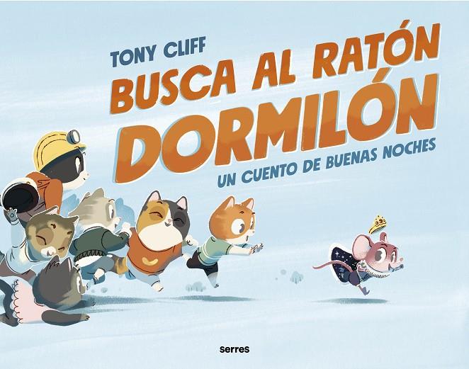 Busca al ratón dormilón | 9788427221260 | Cliff, Tony | Llibreria online de Figueres i Empordà