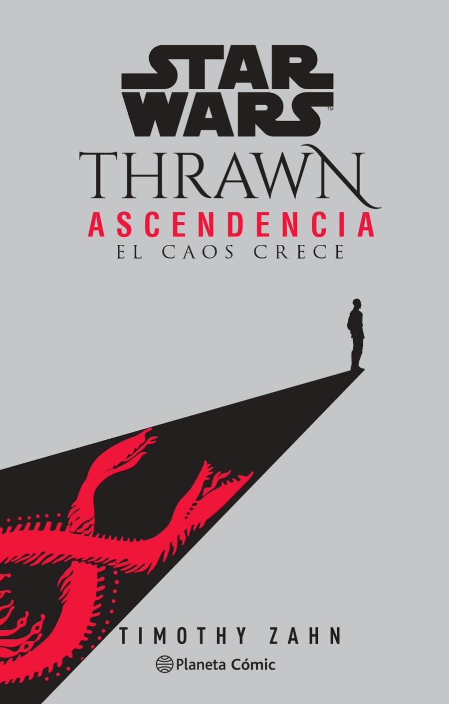 Star Wars Thrawn Ascendencia #01- El caos crece (novela) | 9788413416892 | Zahn, Timothy | Llibreria online de Figueres i Empordà