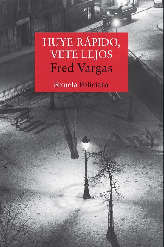 Huye rápido, vete lejos (Comisario Adamsberg) | 9788478446612 | Vargas, Fred | Librería online de Figueres / Empordà