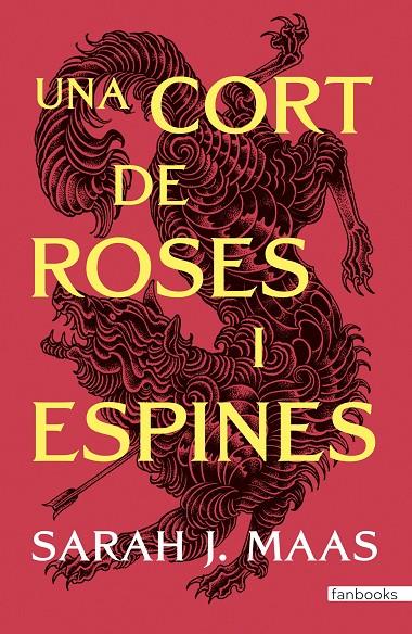 Una cort de roses i espines | 9788410028517 | Maas, Sarah J. | Librería online de Figueres / Empordà