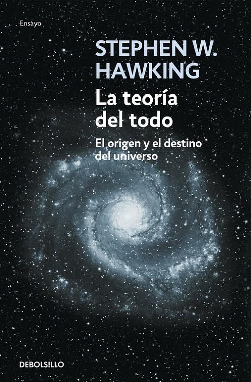 La teoría del todo | 9788483468913 | Stephen W. Hawking | Llibreria online de Figueres i Empordà