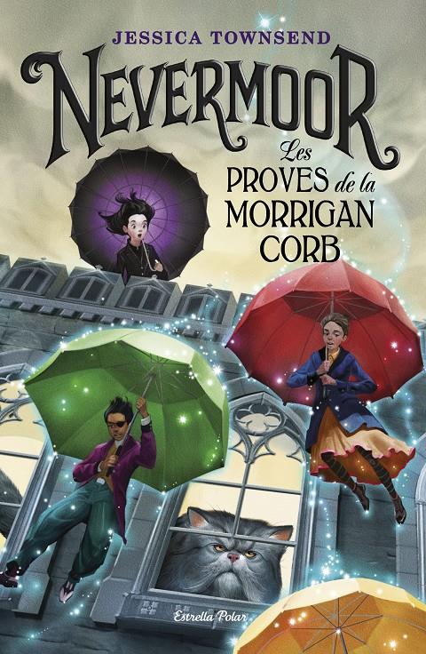 Nevermoor. Les proves de la Morrigan Corb | 9788491375807 | Townsend, Jessica | Llibreria online de Figueres i Empordà
