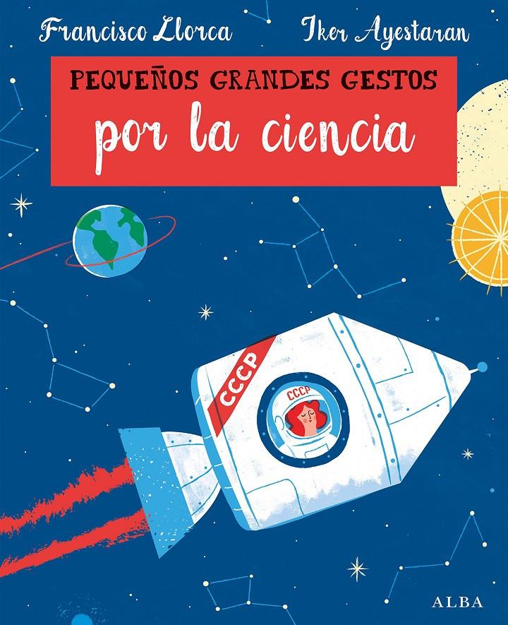 Pequeños Grandes Gestos por la ciencia | 9788490654330 | Llorca, Francisco | Librería online de Figueres / Empordà