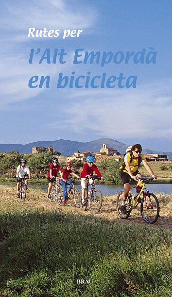 Rutes per l'Alt Empordà en bicicleta | 9788495946270 | Cos Derouard, Joan/Roig Casademont, Miquel | Librería online de Figueres / Empordà