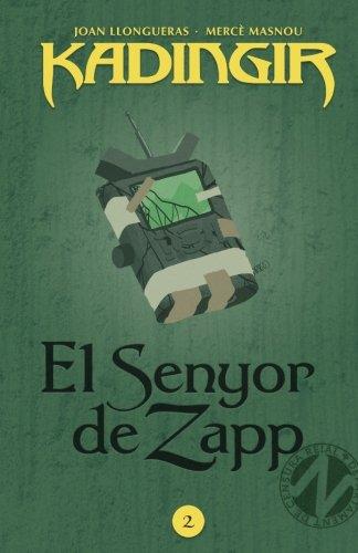 El Senyor de Zapp (Kadingir #02) | 978153725529390000 | Llongueras, Joan / Masnou, Mercè / Sales, Helena | Librería online de Figueres / Empordà