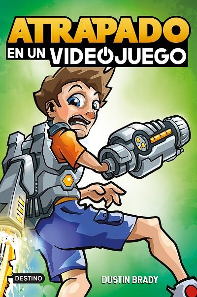 Atrapado en un videojuego #01 | 9788408250548 | Brady, Dustin | Llibreria online de Figueres i Empordà