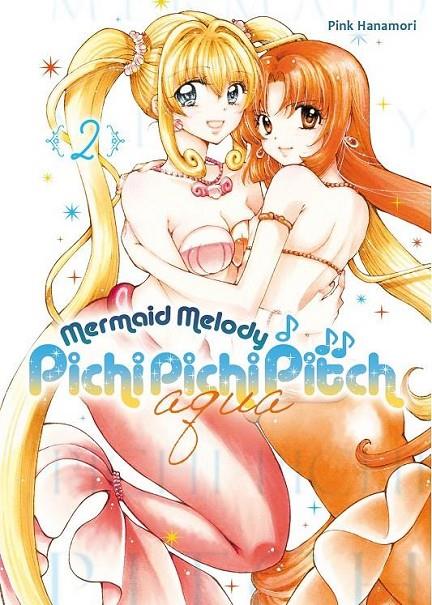 MERMAID MELODY PICHI PICHI PITCH AQUA #02 | 9788419986450 | PINK HANAMORI | Llibreria online de Figueres i Empordà