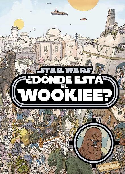 Star Wars. ¿Dónde está el wookiee? | 9788408161240 | Star Wars | Librería online de Figueres / Empordà