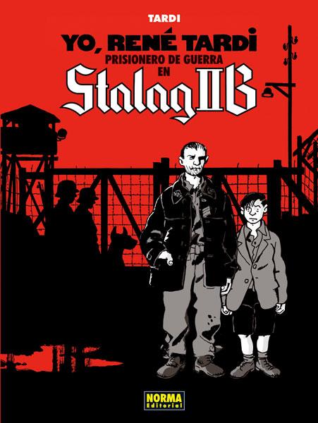 YO, RENÉ TARDI 1. PRISIONERO DE GUERRA EN STALAG IIB | 9788467913002 | Tardi, Jacques | Llibreria online de Figueres i Empordà