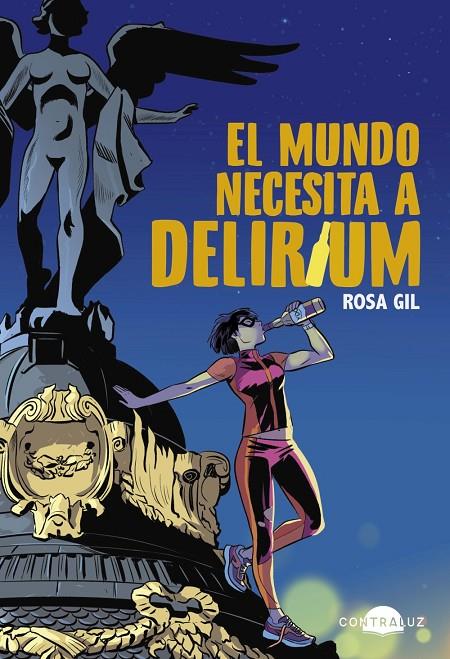 El mundo necesita a Delirium | 9788418945229 | Gil, Rosa | Llibreria online de Figueres i Empordà