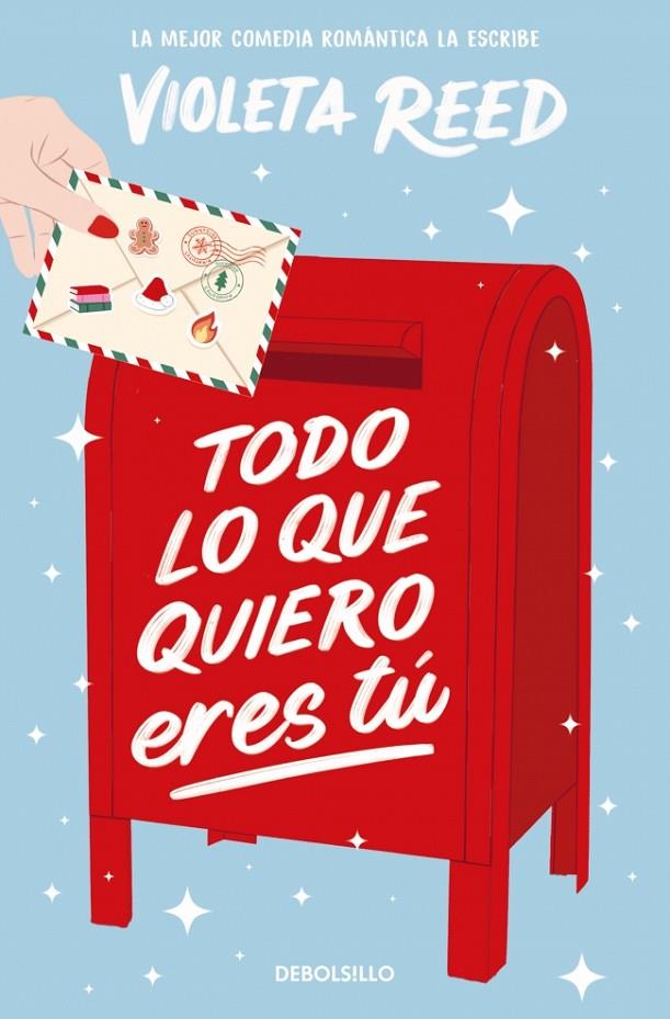 Todo lo que quiero eres tú | 9788466380089 | Reed, Violeta | Llibreria online de Figueres i Empordà