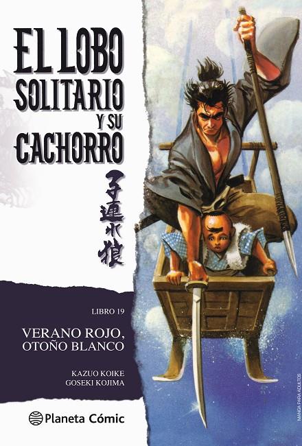 Lobo solitario y su cachorro #19/20 | 9788416636747 | Koike, Kazuo/Kojima, Goseki | Librería online de Figueres / Empordà