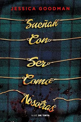 Sueñan con ser como nosotras | 9788417605902 | Goodman, Jessica | Librería online de Figueres / Empordà
