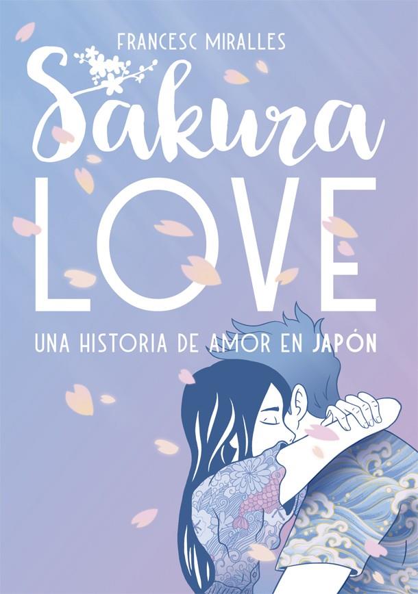 Sakura Love | 9788424664954 | Miralles, Francesc | Llibreria online de Figueres i Empordà