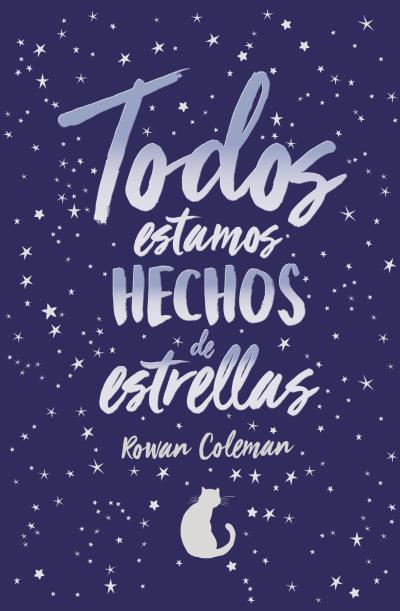 Todos estamos hechos de estrellas | 9788416622726 | Coleman, Rowan | Librería online de Figueres / Empordà