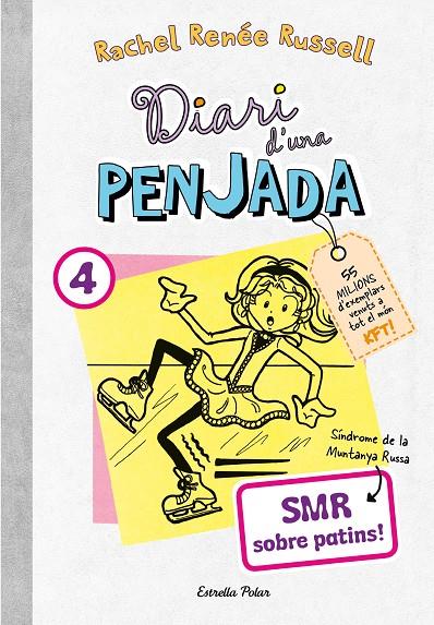 Diari d'una penjada #04. SMR sobre patins | 9788413895864 | Russell, Rachel Renée | Llibreria online de Figueres i Empordà