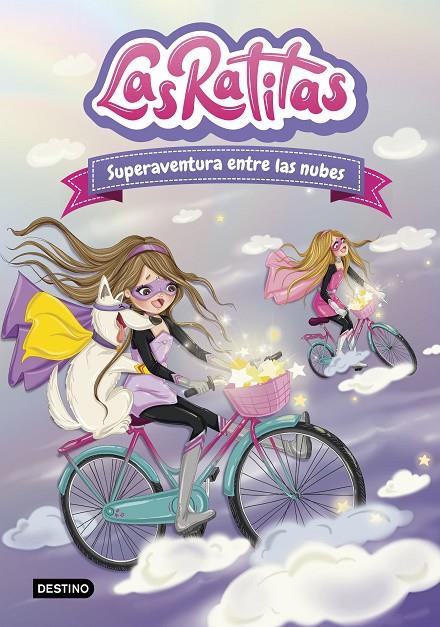 Las Ratitas #04. Superaventura entre las nubes | 9788408240143 | Ratitas, Las | Librería online de Figueres / Empordà