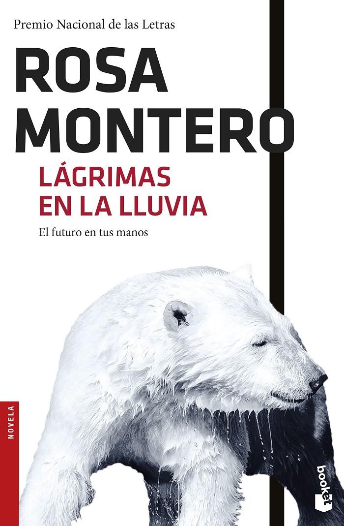 Lágrimas en la lluvia | 9788432229138 | Rosa Montero | Llibreria online de Figueres i Empordà