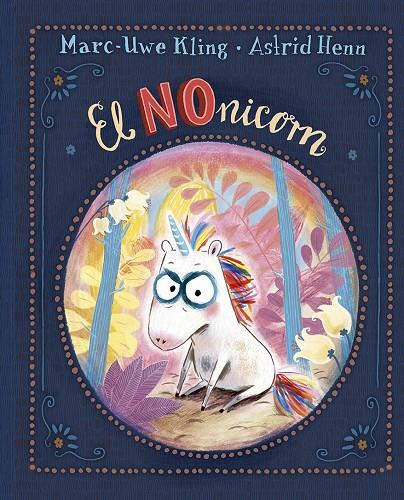 El Nonicorn | 9788491454793 | Kling, Marc-Uwe | Librería online de Figueres / Empordà