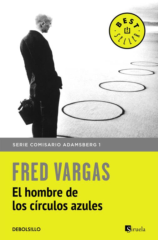El hombre de los círculos azules (Comisario Adamsberg #01) | 9788466331159 | Vargas, Fred | Llibreria online de Figueres i Empordà