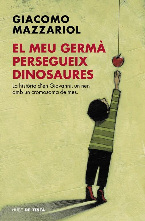 El meu germà persegueix dinosaures | 9788416588404 | MAZZARIOL, GIACOMO | Librería online de Figueres / Empordà