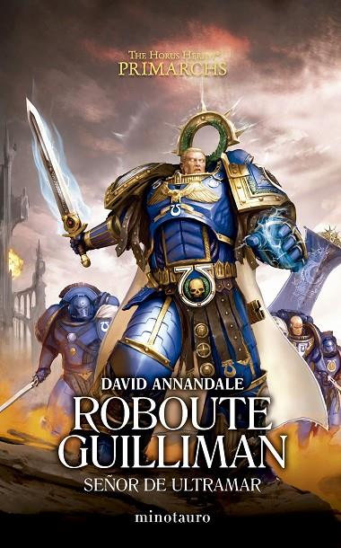 Primarchs #01. Roboute Guilliman: Señor de Ultramar | 9788445015100 | Annandale, David | Llibreria online de Figueres i Empordà