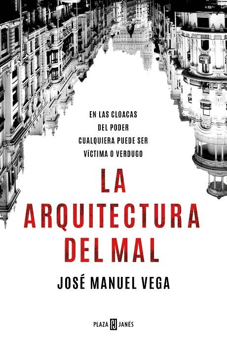 La arquitectura del mal | 9788401030611 | Vega, José Manuel | Llibreria online de Figueres i Empordà