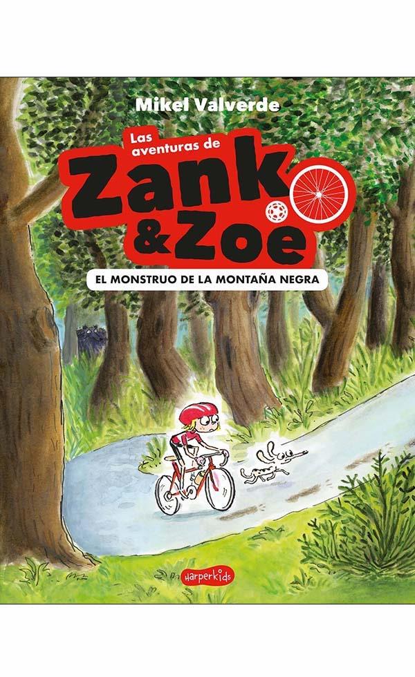 El Monstruo de la Montaña Negra (Las aventuras de Zank & Zoe #01) | 9788417222352 | Valverde, Mikel | Librería online de Figueres / Empordà