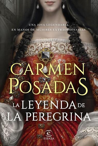La leyenda de la Peregrina | 9788467060270 | Posadas, Carmen | Librería online de Figueres / Empordà