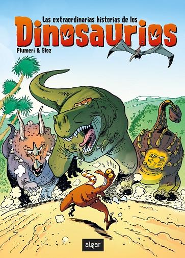 Las extraordinarias historias de los dinosaurios | 9788491424710 | Plumeri, Arnaud | Librería online de Figueres / Empordà