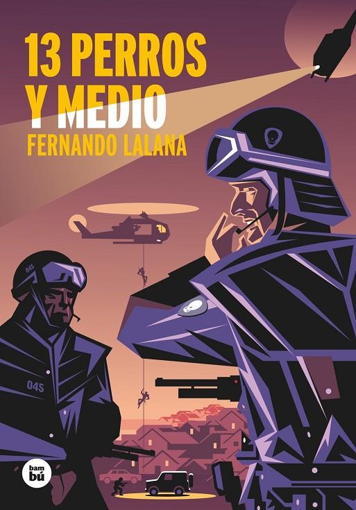 13 perros y medio | 9788483435779 | Lalana Josa, Fernando | Librería online de Figueres / Empordà