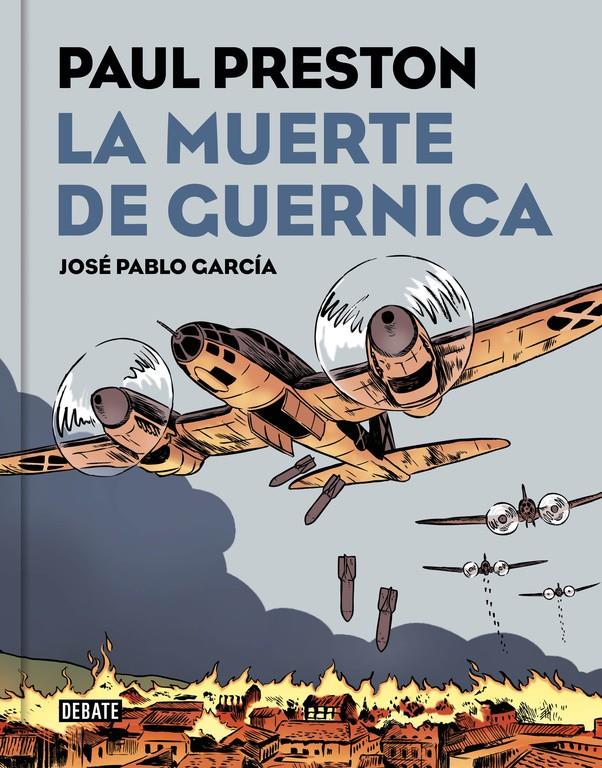 La muerte de Guernica (versión gráfica) | 9788499927435 | PRESTON, PAUL/GARCIA, JOSE PABLO | Librería online de Figueres / Empordà
