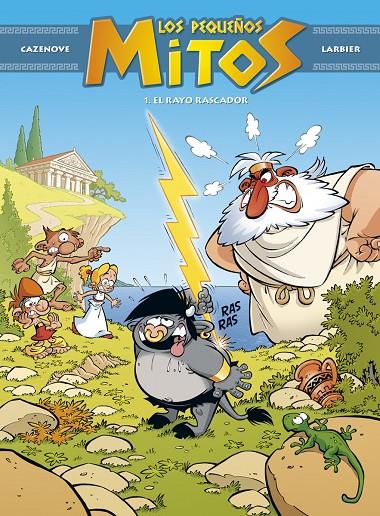 Los pequeños mitos. El rayo rascador | 9788494869402 | Cazenove, Christophe | Llibreria online de Figueres i Empordà